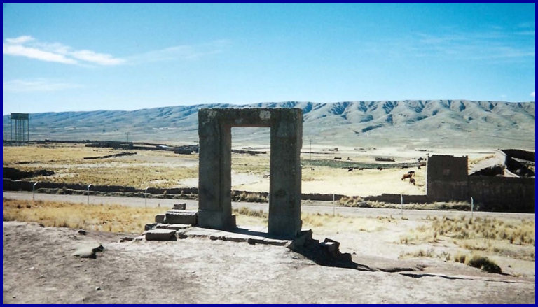 Gateway to the Moon – Tiahuanaco, Bolivia September 2000