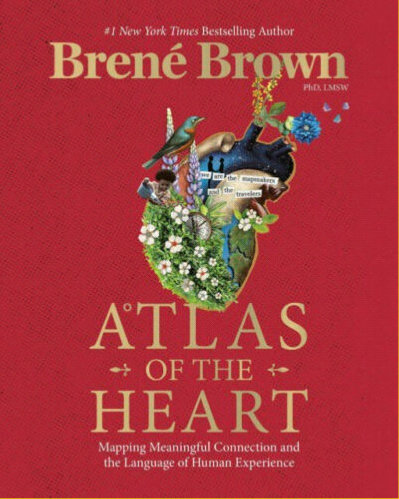 Atlas of the Heart Bren'e Brown